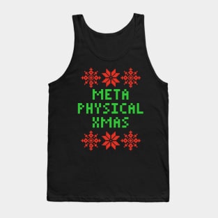 Have A Metaphysical XMAS - Philosophy PHD Tank Top